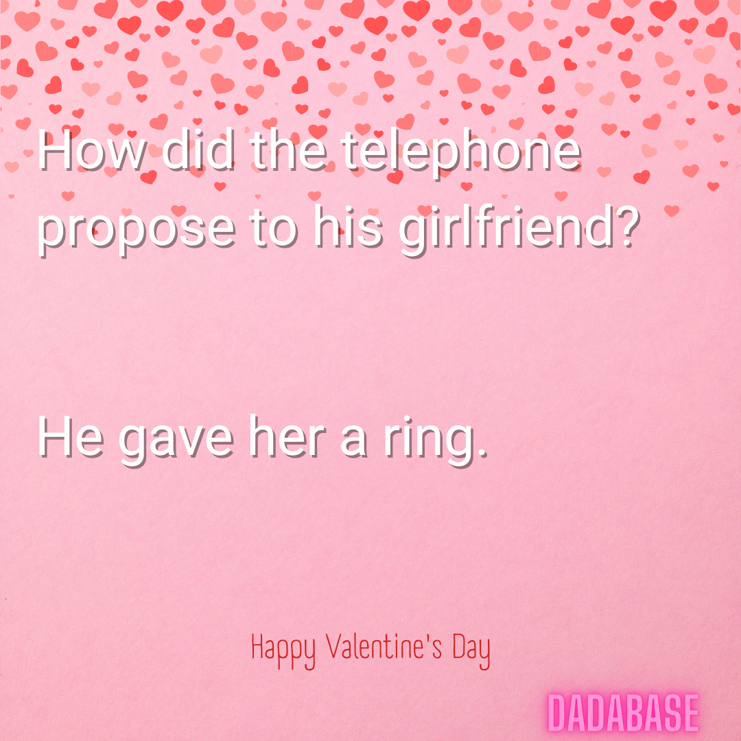 How did the telephone propose to his girlfriend? He gave her a ring.