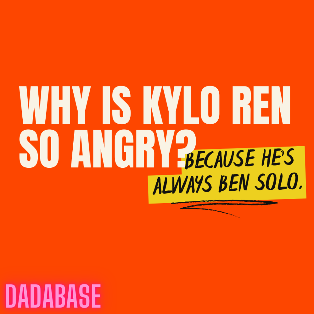 Why is Kylo Ren so angry? Because he’s always Ben Solo.